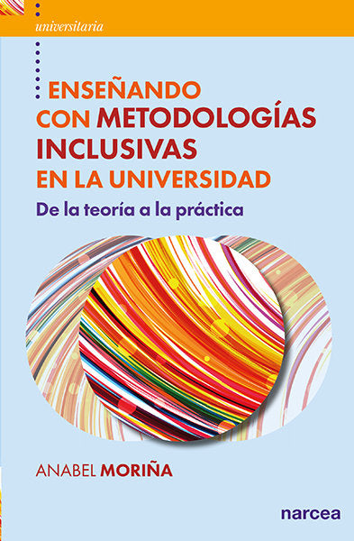 Enseñando con metodologías inclusivas en la universidad, de Anabel Moriña Díez, Anabel | portada del libro