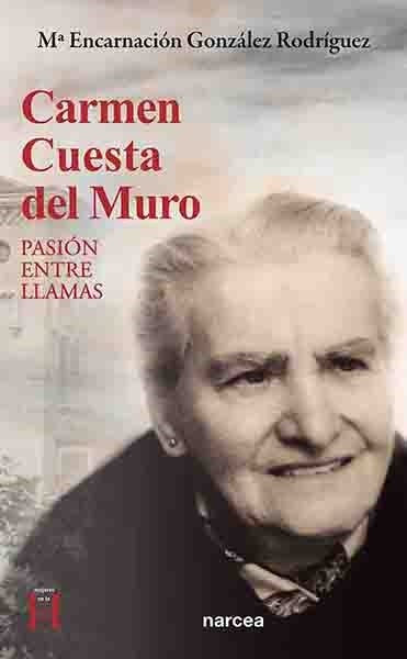 CARMEN CUESTA DEL MURO, de GONZALEZ RODRIGUEZ, Mª ENCARNACION | portada del libro