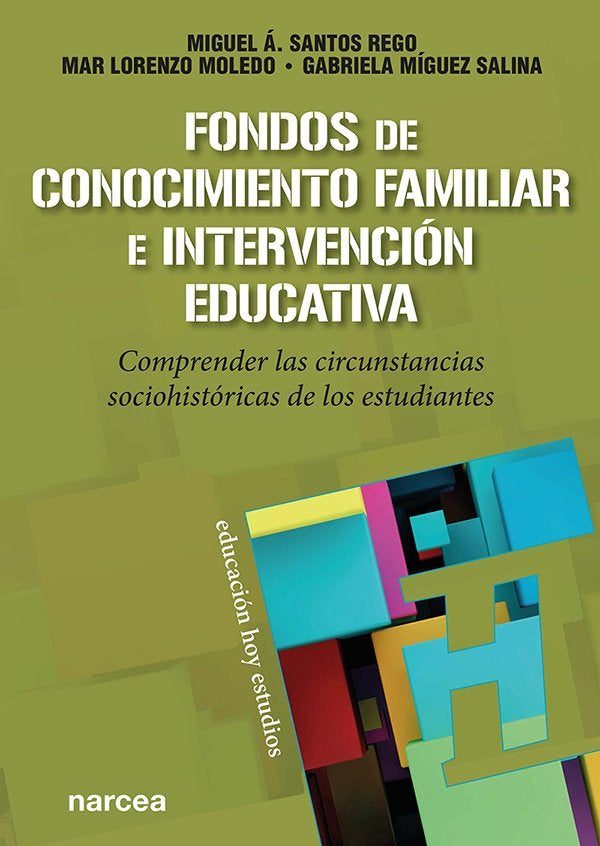 FONDOS DE CONOCIMIENTO FAMILIAR E INTERVENCION EDUCATIVA, de SANTOS REGO, MIGUEL A. | portada del libro