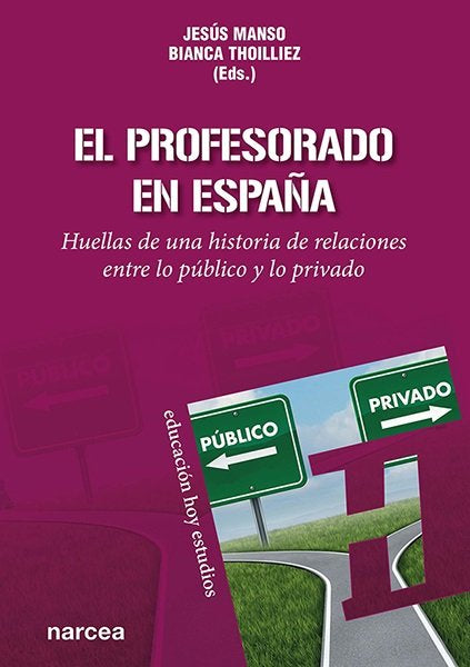 EL PROFESORADO EN ESPAÑA, de MANSO, JESUS | portada del libro