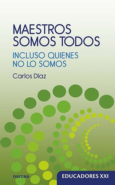 Maestros somos todos, de DIAZ, CARLOS | portada del libro