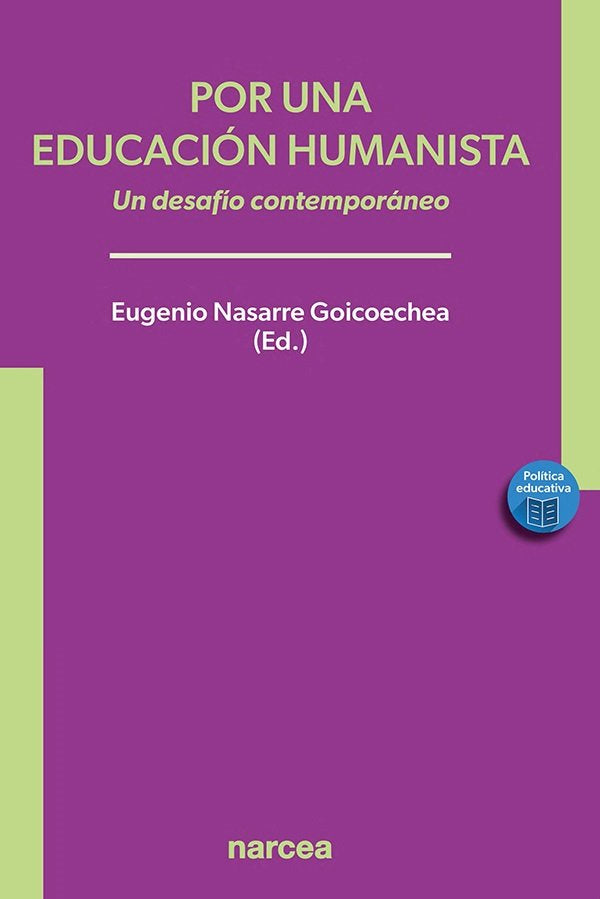 POR UNA EDUCACION HUMANISTA, de NASARRE GOICOECHEA, EUGENIO | portada del libro