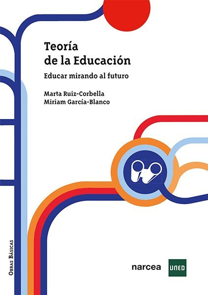 TEORIA DE LA EDUCACION, de RUIZ-CORBELLA, MARTA | portada del libro