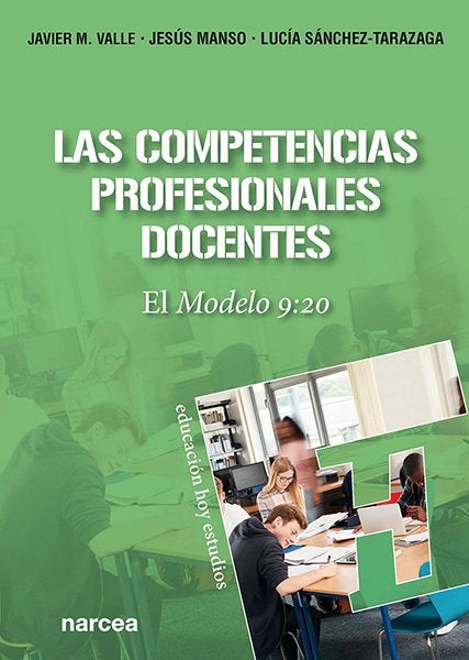 Las competencias profesionales docentes, de VALLE, JAVIER M. | portada del libro