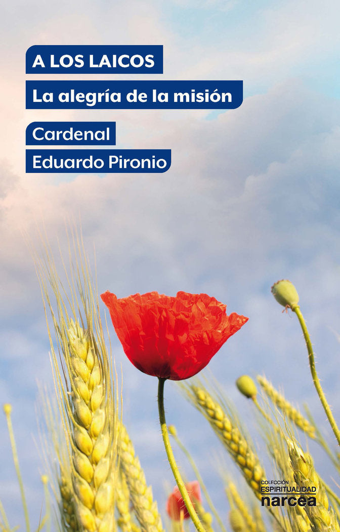 A LOS LAICOS:LA ALEGRIA DE LA MISION, de EDUARDO PIRONIO, CARDENAL | portada del libro
