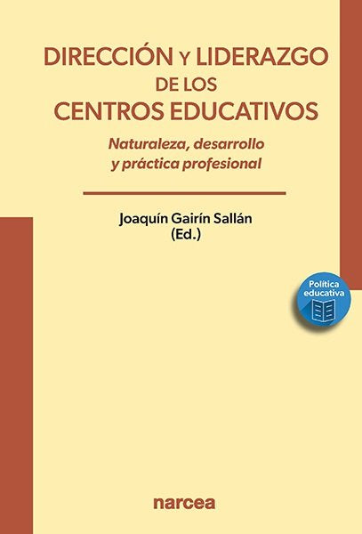 DIRECCION Y LIDERAZGO DE LOS CENTROS EDUCATIVOS, de GAIRIN SALLAN, JOAQUIN | portada del libro