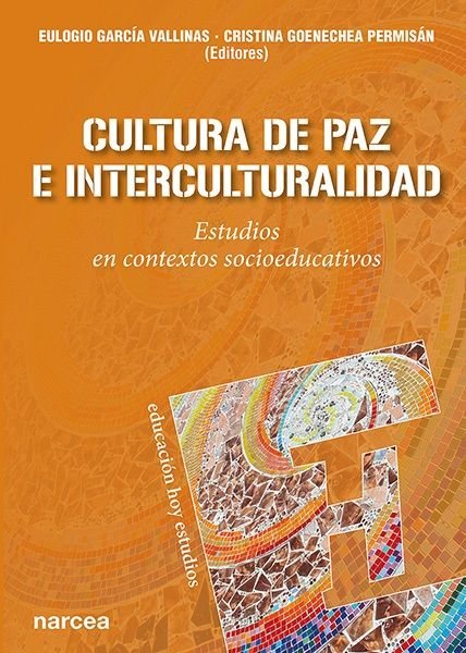 CULTURA DE PAZ E INTERCULTURALIDAD, de EULOGIO GARCIA VALLINAS | portada del libro