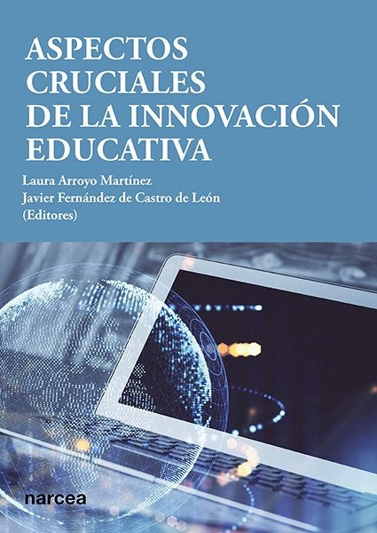 ASPECTOS CRUCIALES DE LA INNOVACION EDUCATIVA, de ARROYO MARTINEZ, LAURA | portada del libro