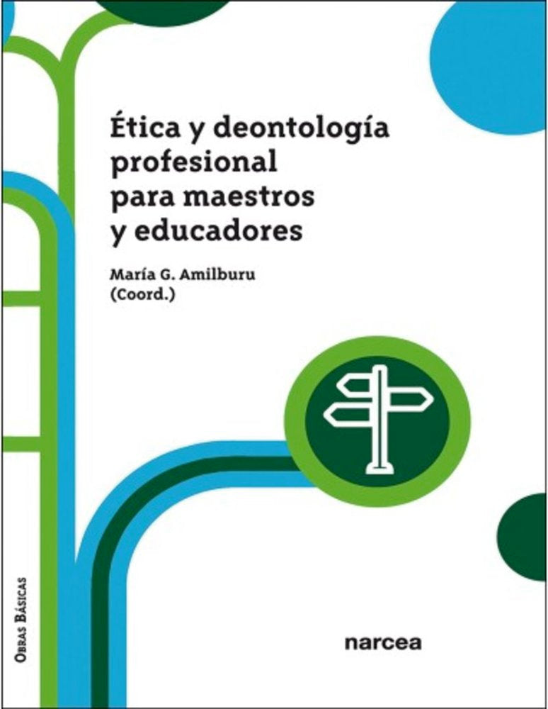 ETICA Y DEONTOLOGIA PROFESIONAL PARA MAESTROS Y EDUCADORES, de AMILBURU, MARIA G. | portada del libro