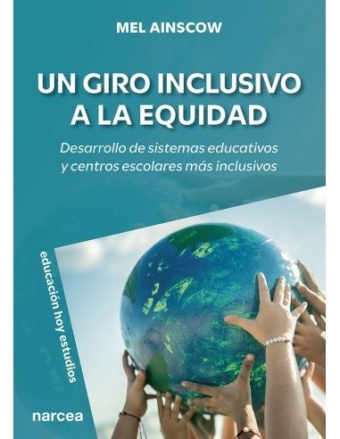 UN GIRO INCLUSIVO A LA EQUIDAD, de AINSCOW, MEL | portada del libro