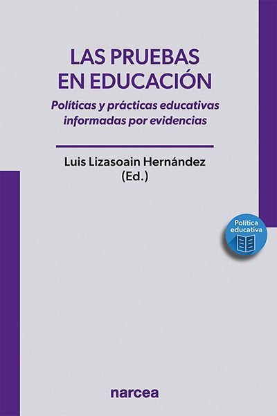 LAS PRUEBAS EN EDUCACION, de LIZASOAIN HERNANDEZ, LUIS | portada del libro