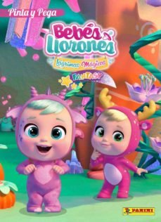 PINTA Y PEGA BEBES LLORONES FANTASY | portada del libro