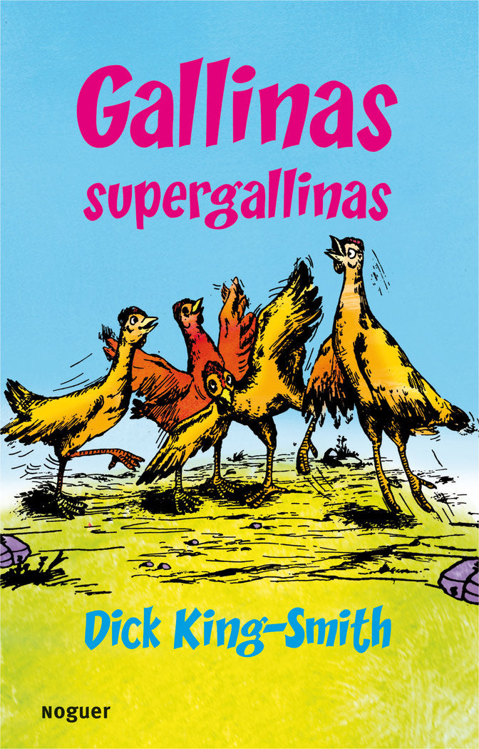 Gallinas supergallinas, de King-Smith, Dick | portada del libro