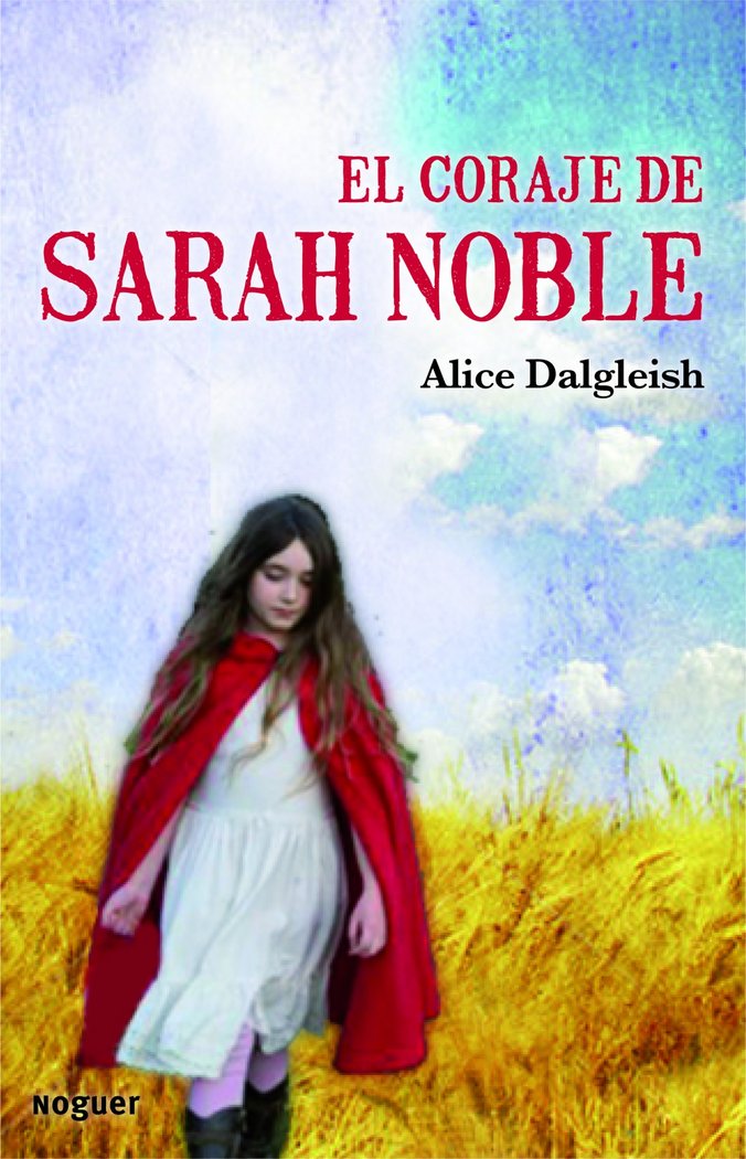 El coraje de Sarah Noble, de Dalgliesh, Alice | portada del libro