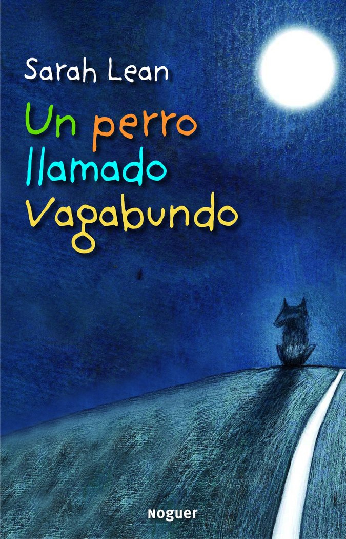 Un perro llamado Vagabundo, de Lean | portada del libro