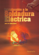 Introducción a la soldadura eléctrica, de RIVAS ARIAS, JOSE MARIA | portada del libro