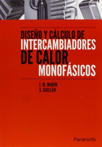Diseño y cálculo de intercambiadores de calor monofásicos, de MARÃN HERRERO, JOSE MARÃA | portada del libro