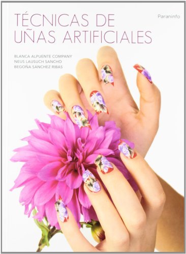 Técnicas de uñas artificiales, de ALPUENTE COMPANY, BLANCA | portada del libro