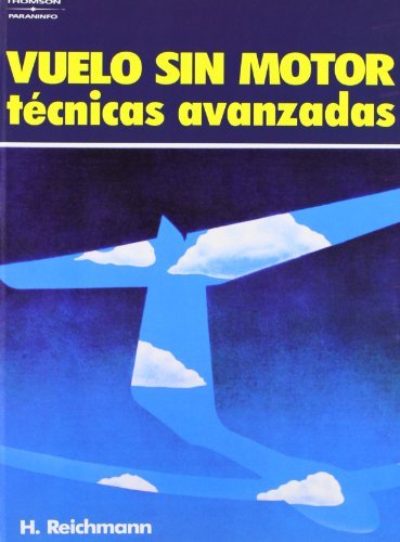 Vuelo sin motor. Técnicas avanzadas, de REICHMANN , H. | portada del libro