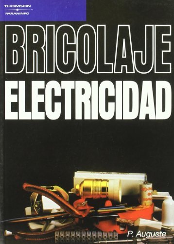 Bricolaje. Electricidad, de AUGUSTE , P. | portada del libro
