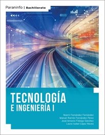 TECNOLOGIA E INGENIERIA I, de FIDALGO SANCHEZ, JOSE ANTONIO | portada del libro