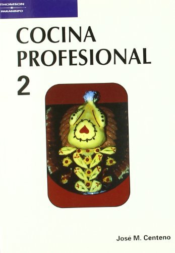 Cocina profesional. Tomo 2, de CENTENO ROMÁN, JOSE MARIA | portada del libro