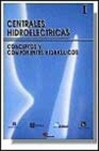 Centrales hidroeléctricas T.1. Conceptos, de EMPRESA NAC | portada del libro