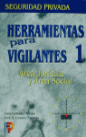 HERRAMIENTAS PARA VIGILANTES, de GALIACHO ARISPE | portada del libro