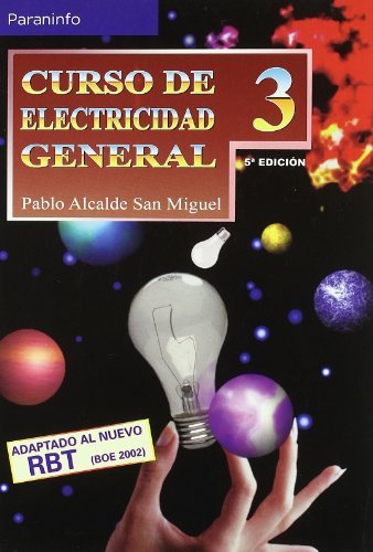 Curso de electricidad general. Tomo 3, de ALCALDE SAN MIGUEL, PABLO | portada del libro
