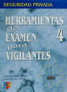 HERRAMIENTAS PARA VIGILANTES 4, de GALIACHO ARISPE | portada del libro