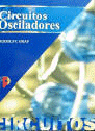 CIRCUITOS OSCILADORES, de GRAF | portada del libro