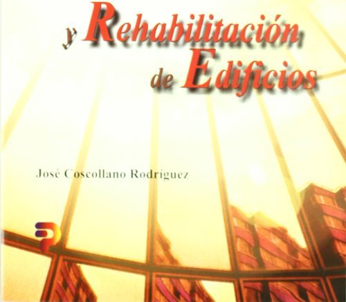 Ahorro energético en la construcción y rehabilitación de edificios, de COSCOLLANO RODRIGUEZ, JOSE | portada del libro