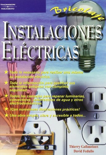 Instalaciones eléctricas. Bricolaje, de GALLAUZIAUX , THIERRY | portada del libro