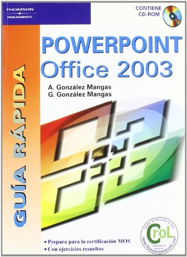 Guía rápida. Powerpoint Office 2003, de GONZÁLEZ MANGAS, ANTONIA | portada del libro