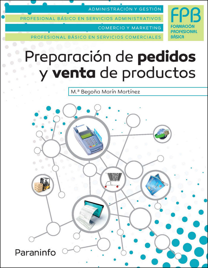 Preparación de pedidos y venta de productos., de MARIN MARTINEZ, Mª BEGOÑA | portada del libro