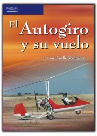 El autogiro y su vuelo, de ROSELLO VERDAGUER, FERNANDO | portada del libro