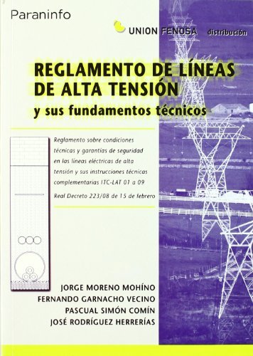 Reglamento de líneas de alta tensión y sus fundamentos técnicos, de MORENO MOHINO , JORGE | portada del libro