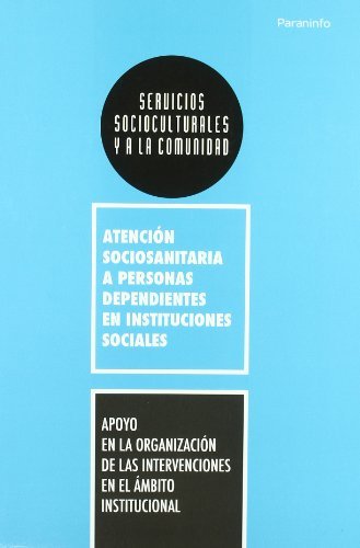 APOYO EN ORGANIZACION DE INTERVENCIONES EN AMBITO INSTITUCIO, de BEREMEJO VILLASANTE | portada del libro