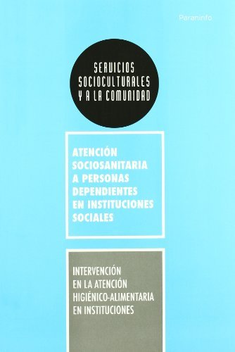 INTERVENCION EN ATENCION HIGIENICO ALIMENTARIA EN INSTITUCIO, de FERNANDEZ MARTINEZ | portada del libro