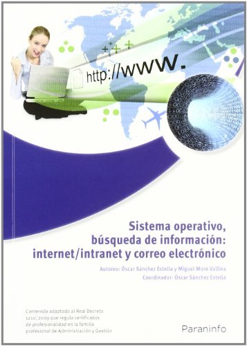 Sistema Operativo, Búsqueda de la Información: Internet/Intranet y Correo Electrónico. Windows 7, Ou, de MORO VALLINA, MIGUEL