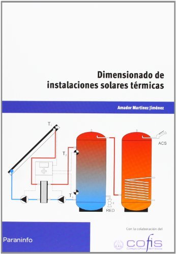 Dimensionado de instalaciones solares, de MARTÃNEZ JIMÃ‰NEZ, AMADOR | portada del libro