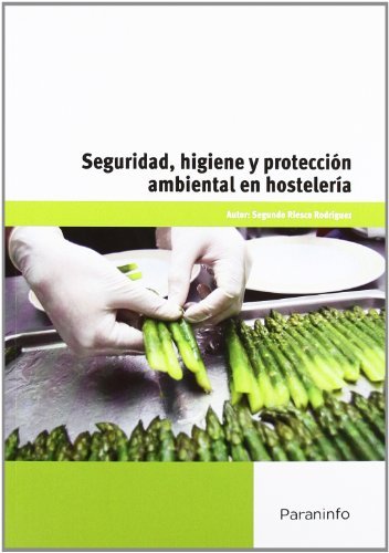 Seguridad, higiene y protección ambiental en hosteler¡a, de RIESCO RODRIGUEZ, S. | portada del libro