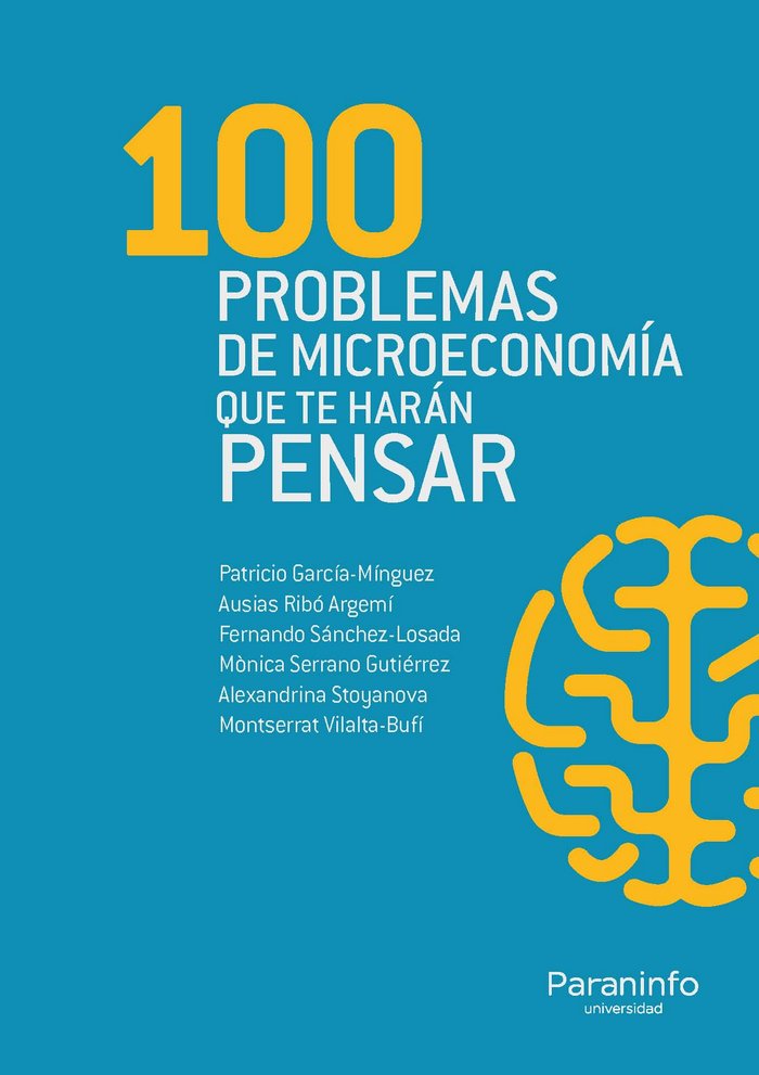 100 Problemas de microeconomía que te harán pensar, de PETROVA STOYANOVA, ALEXANDRINA | portada del libro