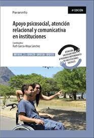 APOYO PSICOSOCIAL ATENCION RELACIONAL COMIN. INSTITUCIONES, de GARCIA MOYA | portada del libro