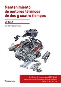 Mantenimiento de motores térmicos de dos y cuatro tiempos, de GONZÁLEZ CALLEJA, DAVID | portada del libro