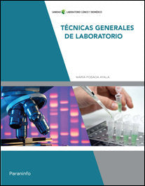 Técnicas generales de laboratorio, de POSADA AYALA, MARÍA | portada del libro