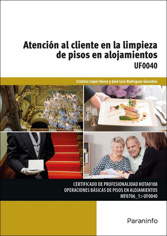 Atención al cliente en la limpieza de pisos en alojamientos, de LÃ“PEZ HERAS, CRISTINA | portada del libro