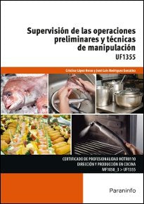 Supervisión de las operaciones preliminares y técnicas de manipulación, de LÃ“PEZ HERAS, CRISTINA | portada del libro