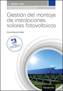 Gestión del montaje de instalaciones solares fotovoltaicas, de MASCAROS MATEO, VICENTE | portada del libro