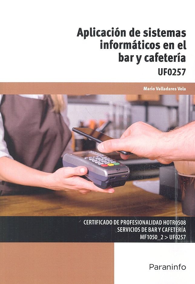 Aplicación de sistemas informáticos en el bar y cafetería, de VALLADARES VELA, MARIO | portada del libro